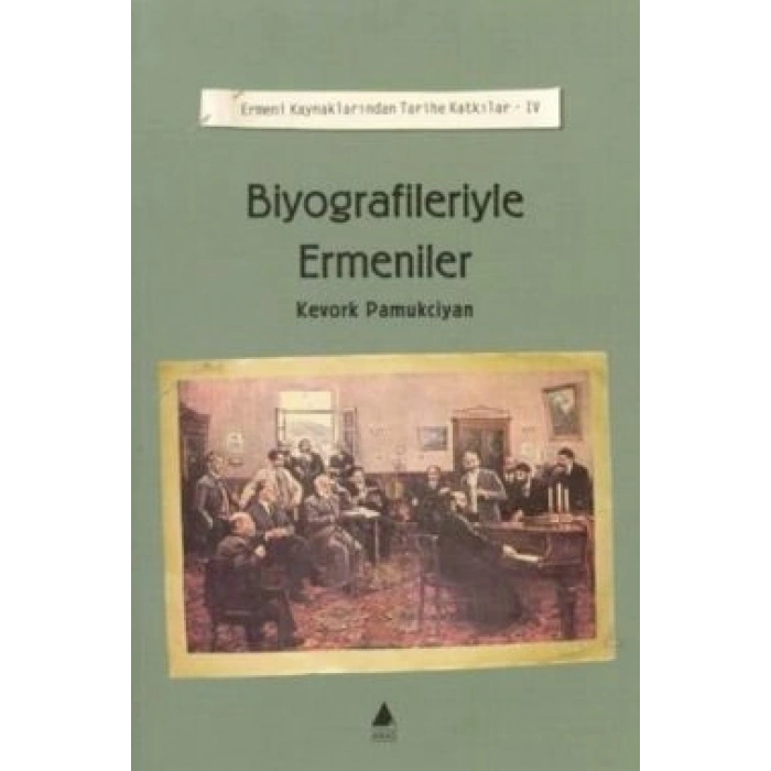 Biyografileriyle Ermeniler
