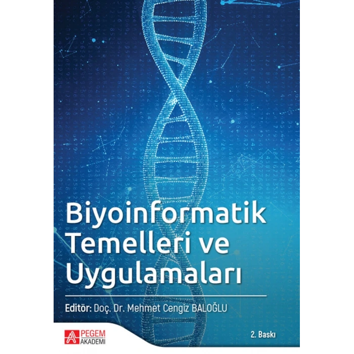 Biyoinformatik Temelleri ve Uygulamaları
