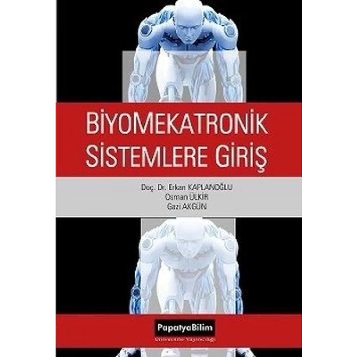 Biyomekatronik Sistemlere Giriş