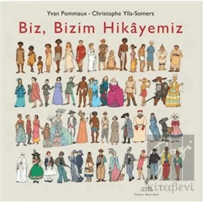 Biz, Bizim Hikayemiz