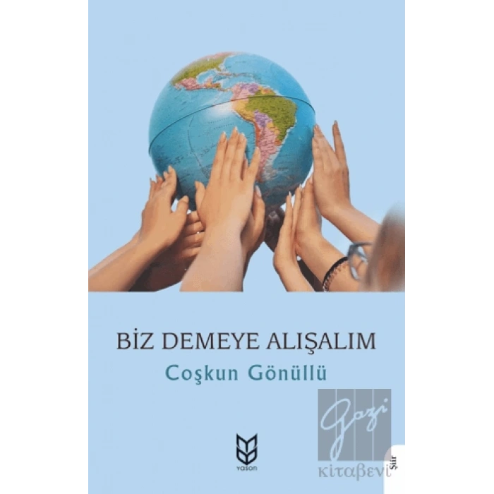 Biz Demeye Alışalım