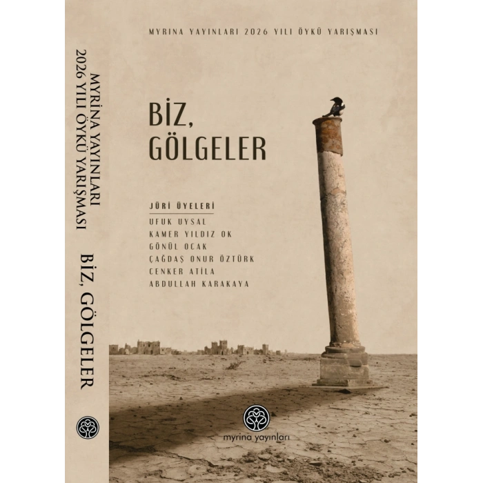 Biz, Gölgeler