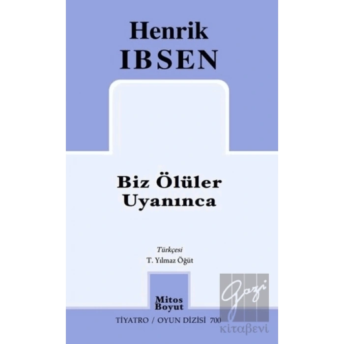 Biz Ölüler Uyanınca