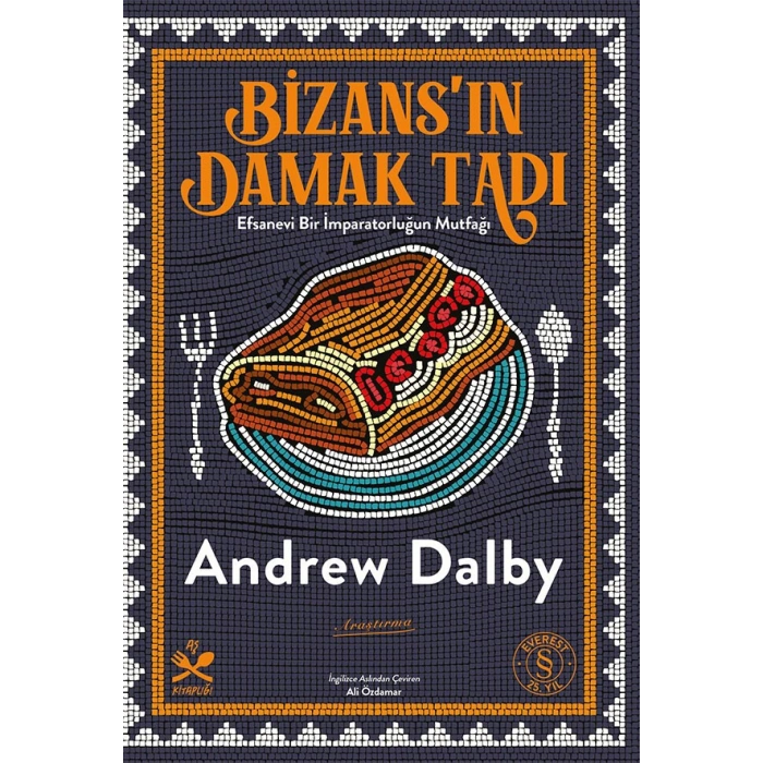 Bizans’ın Damak Tadı