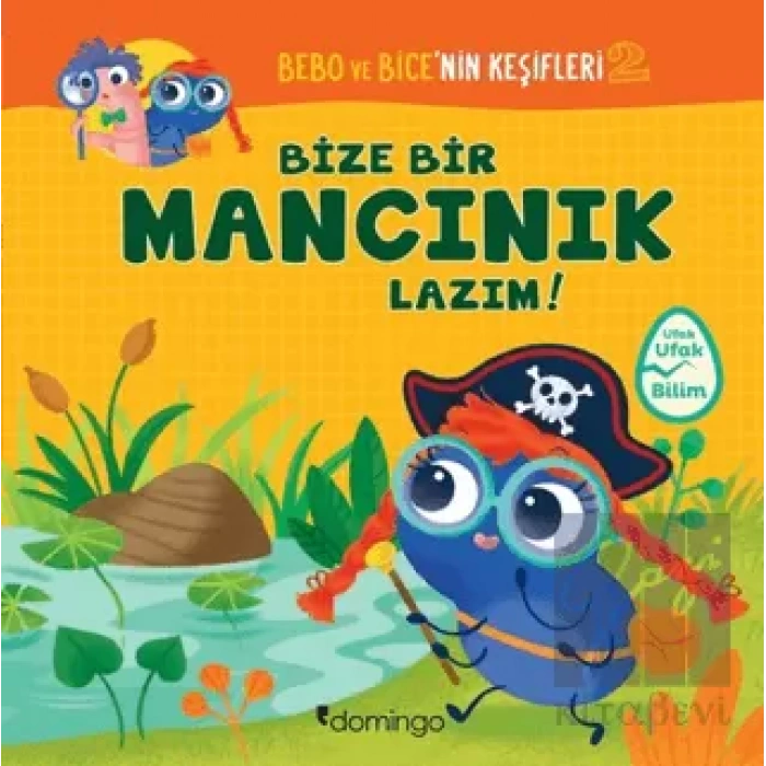 Bize Bir Mancınık Lazım! Bebo ve Bicenin Keşifleri 2