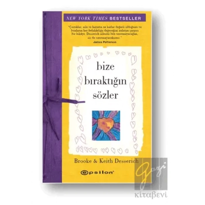 Bize Bıraktığın Sözler