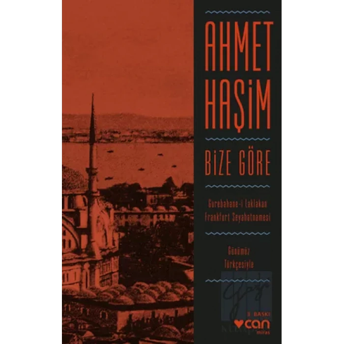 Bize Göre (Günümüz Türkçesiyle)