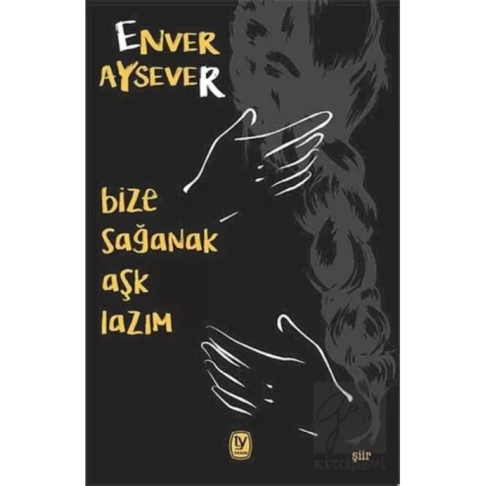 Bize Sağanak Aşk Lazım