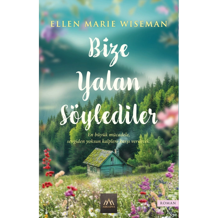 Bize Yalan Söylediler