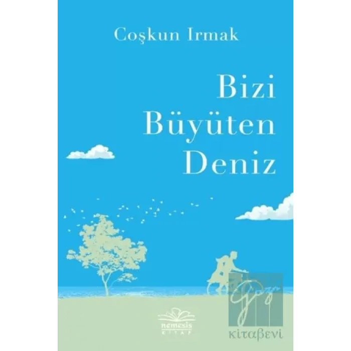 Bizi Büyüten Deniz