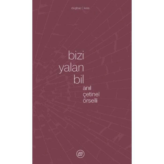 Bizi Yalan Bil