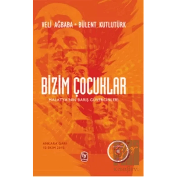 Bizim Çocuklar: Malatyanın Barış Güvercinleri