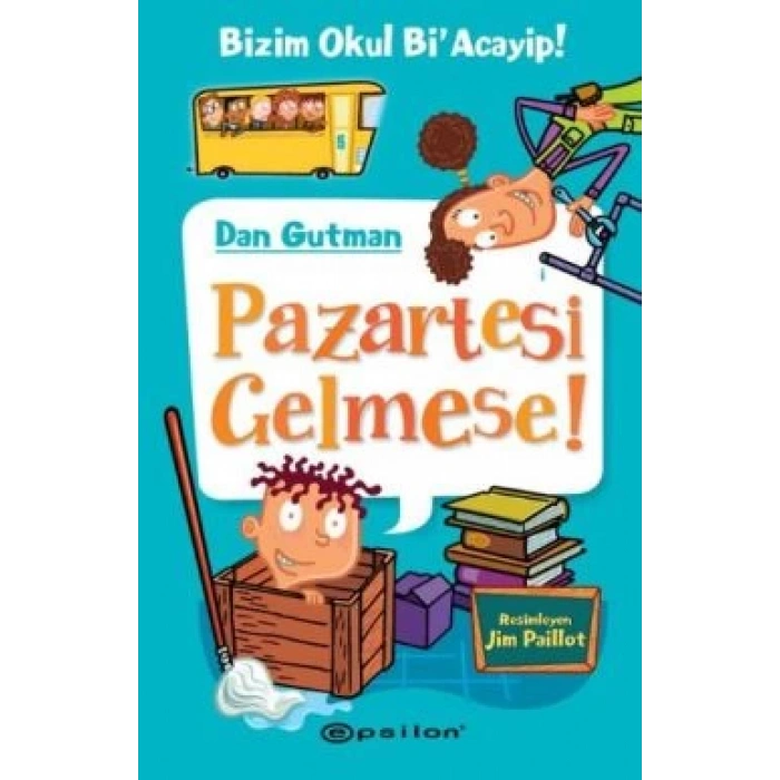 Bizim Okul Biacayip - Pazartesi Gelmese