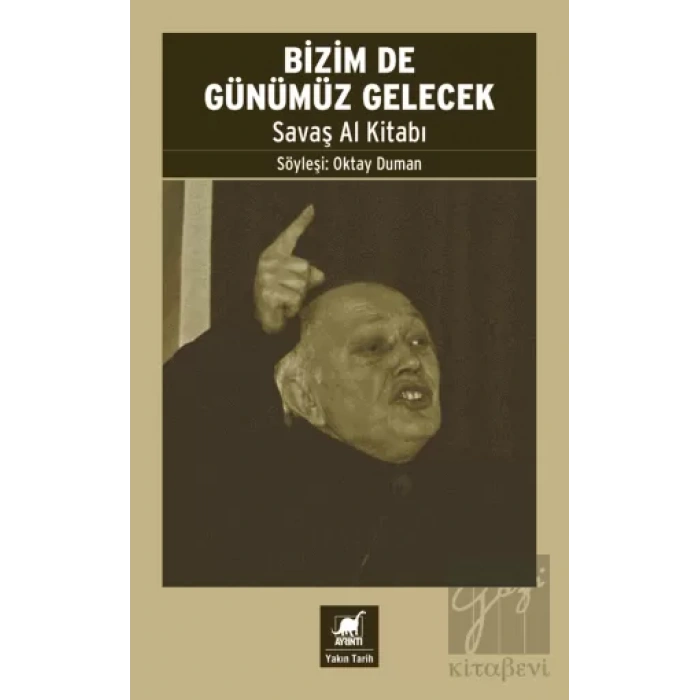 Bizimde Günümüz Gelecek - Savaş Al Kitabı