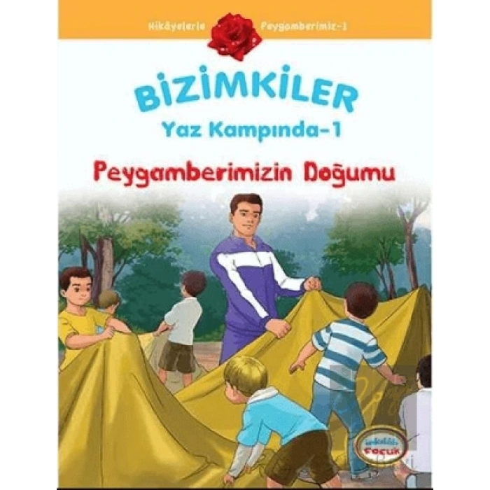Bizimkiler Yaz Kampında 1 - Peygamberimizin Doğumu