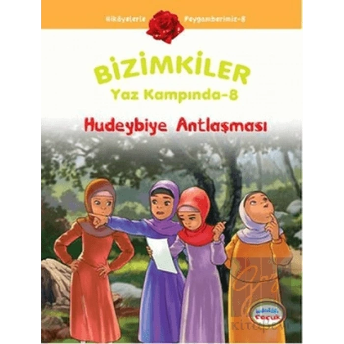 Bizimkiler Yaz Kampında 8 - Hudeybiye Antlaşması