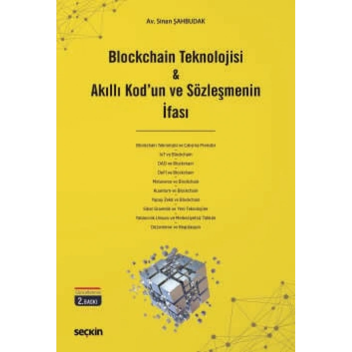 Blockchain Teknolojisi & Akıllı Kod'un ve Sözleşmenin İfası