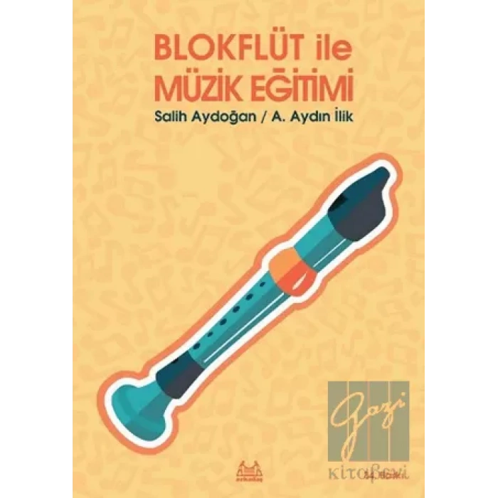 Blokflüt ile Müzik Eğitimi