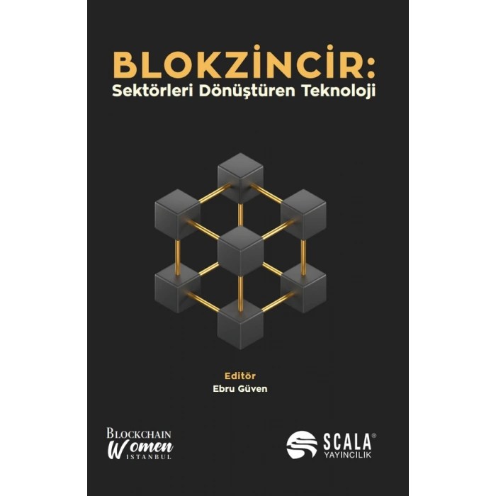 BLOKZİNCİR: Sektörleri Dönüştüren Teknoloji