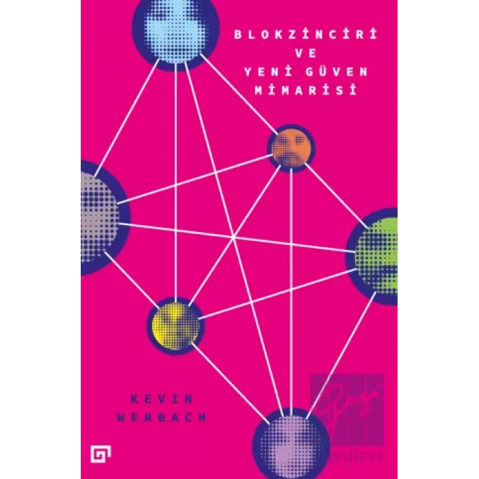 Blokzinciri ve Yeni Güven Mimarisi