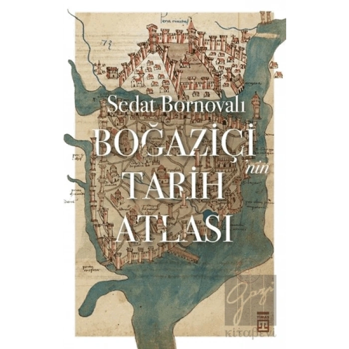 Boğaziçinin Tarih Atlası