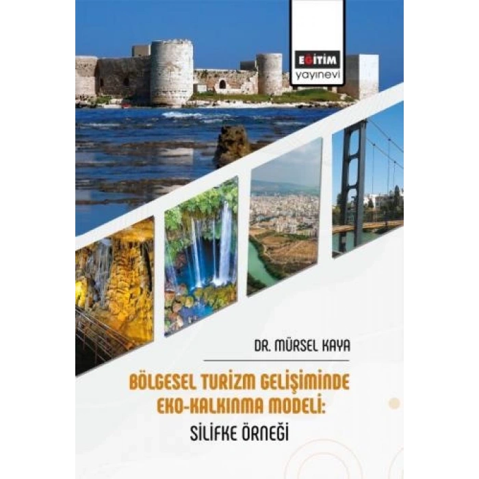 Bölgesel Turizm Gelişiminde Eko Kalkınma Modeli