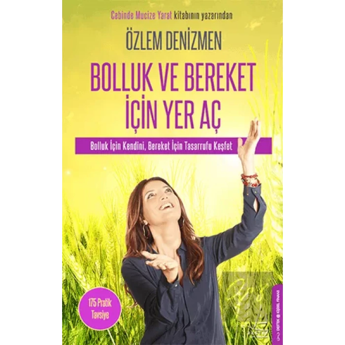 Bolluk ve Bereket İçin Yer Aç