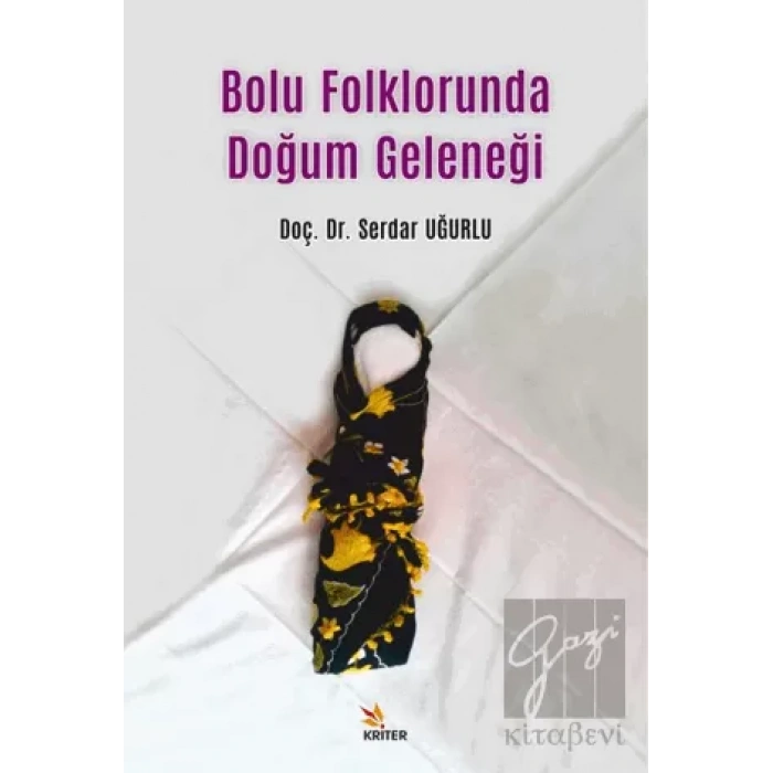 Bolu Folklorunda Doğum Geleneği