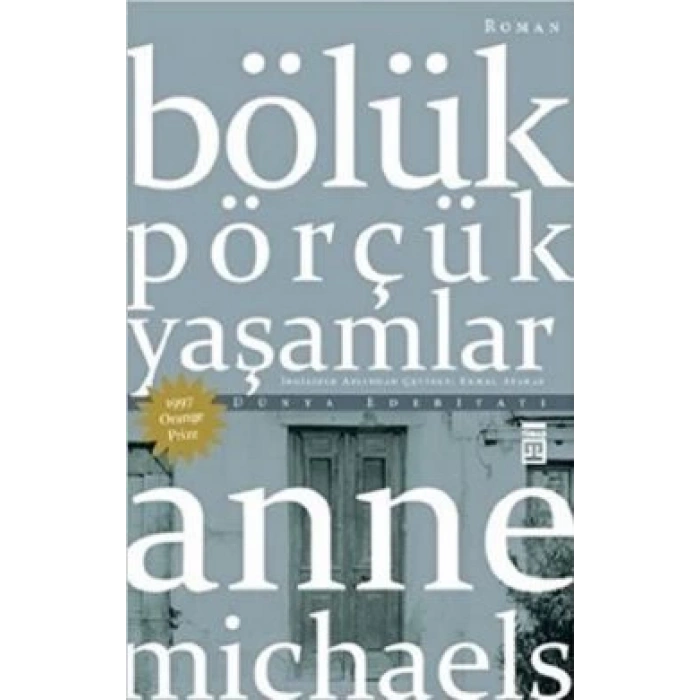 Bölük Pörçük Yaşamlar