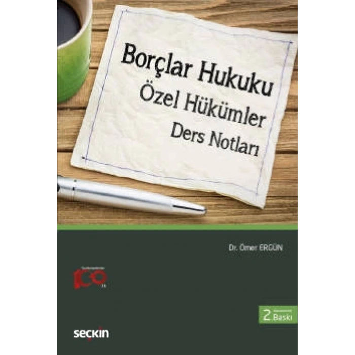 Borçlar Hukuku (Özel Hükümler) Ders Notları