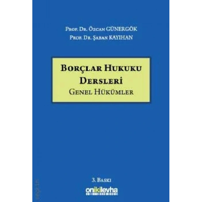 Borçlar Hukuku Dersleri (Genel Hükümler)