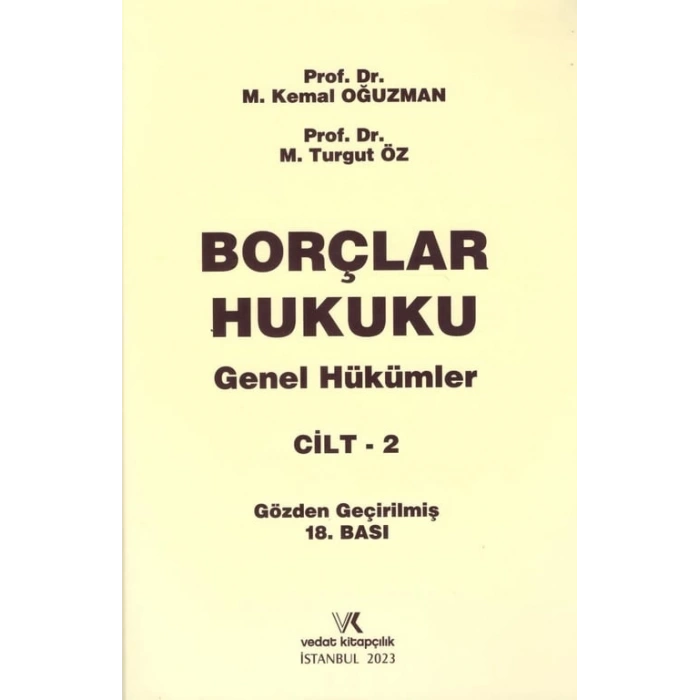 BORÇLAR HUKUKU GENEL CİLT 2 OĞUZMAN 18.B 2023