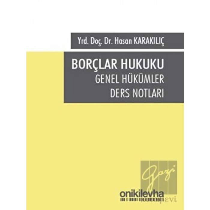 Borçlar Hukuku Genel Hükümler Ders Notları
