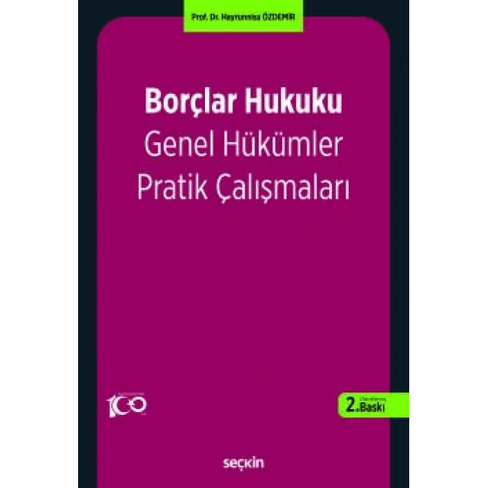 Borçlar Hukuku Genel Hükümler Pratik Çalışmaları