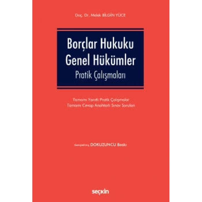 Borçlar Hukuku Genel Hükümler Pratik Çalışmaları