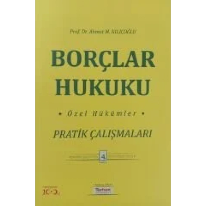BORÇLAR HUKUKU ÖZEL HÜKÜMLER PRATİK ÇALIŞMALAR EYLÜL 2023