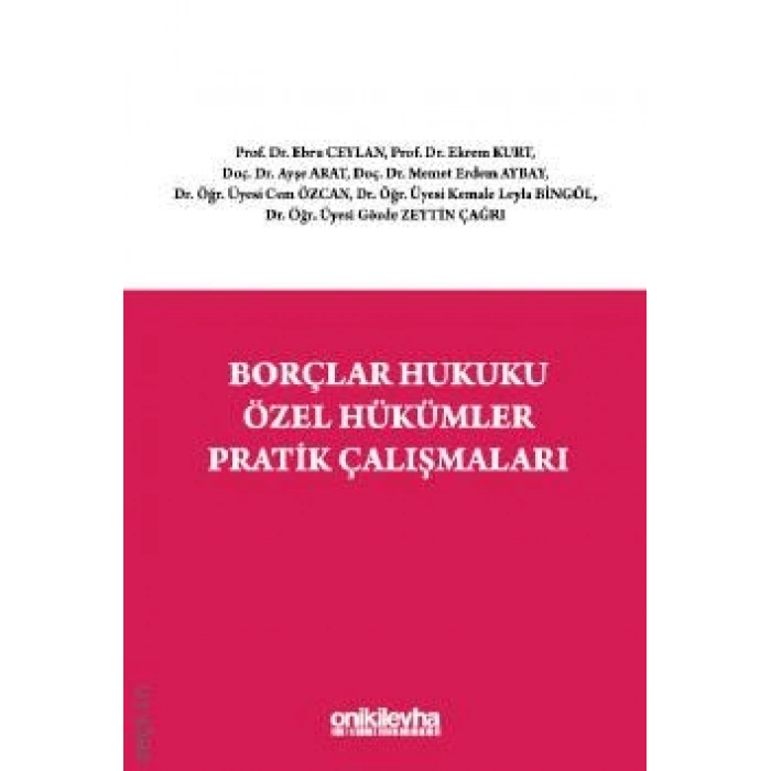 Borçlar Hukuku Özel Hükümler Pratik Çalışmaları