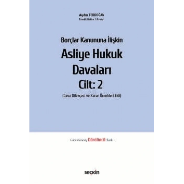 Borçlar Kanununa İlişkinAsliye Hukuk Davaları C: 2