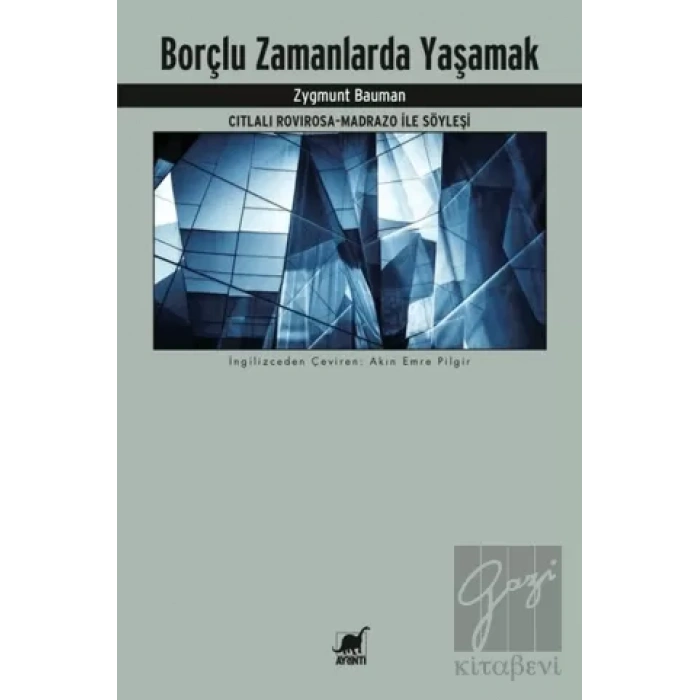 Borçlu Zamanlarda Yaşamak