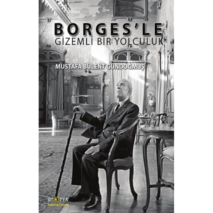 Borgesle Gizemli Bir Yolculuk