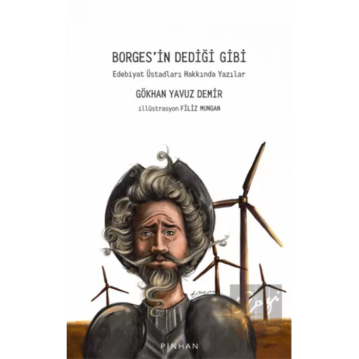 Borges’in Dediği Gibi