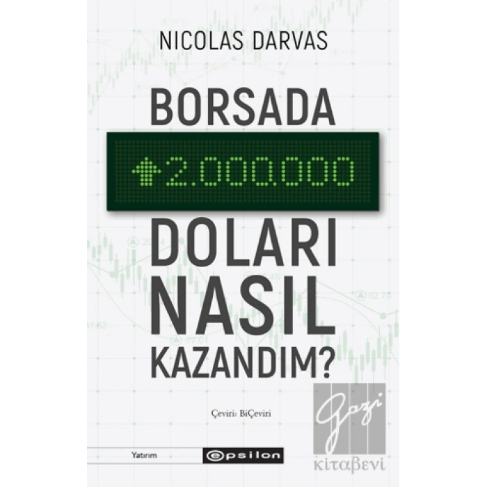Borsada İki Milyon Doları Nasıl Kazandım?