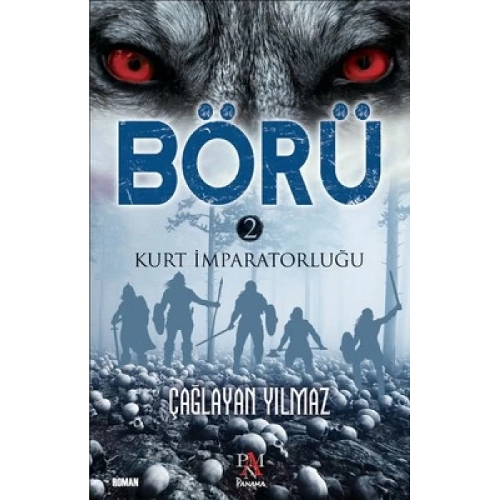 Börü 2 - Kurt İmparatorluğu