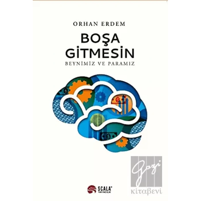 Boşa Gitmesin - Beynimiz ve Paramız