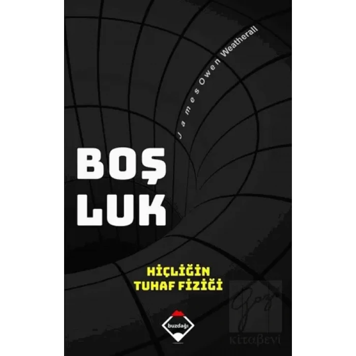 Boşluk: Hiçliğin Tuhaf Fiziği