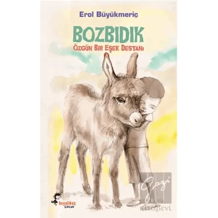 Bozbıdık - Özgün Bir Eşek Destanı
