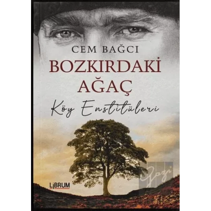 Bozkırdaki Ağaç Köy Enstitüleri