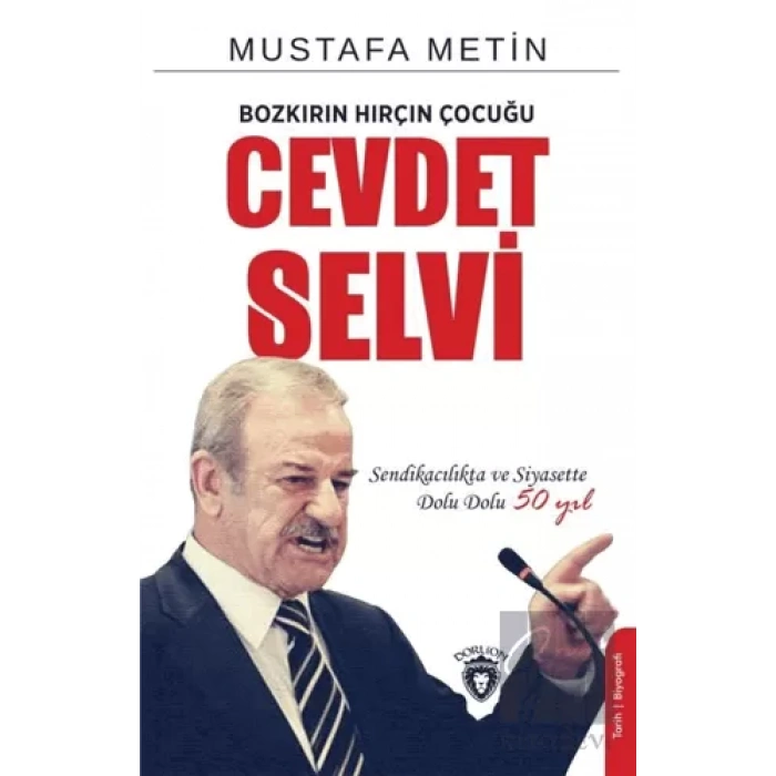 Bozkırın Hırçın Çocuğu Cevdet Selvi