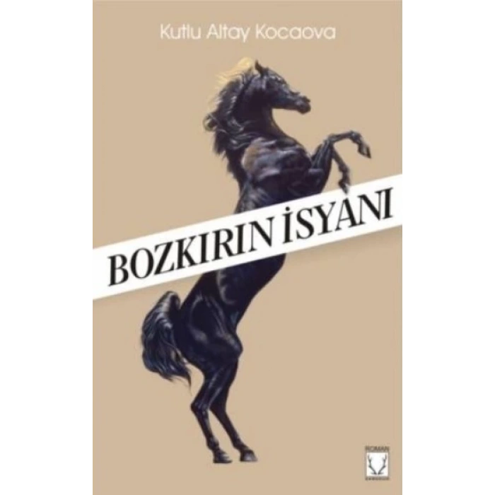 Bozkırın İsyanı
