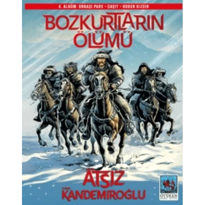 Bozkurtların Ölümü 4. Albüm